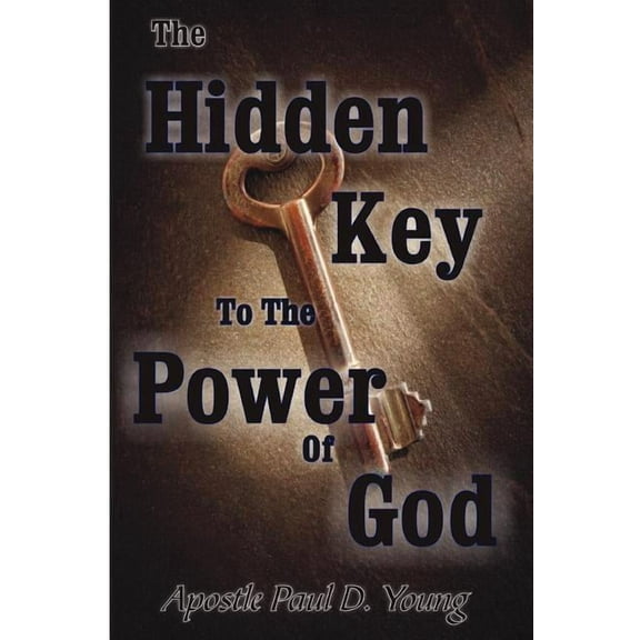 The Hidden Key To The Power Of God, (Paperback)