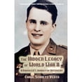 thumbnail image 1 of Pre-Owned The Hidden Legacy of World War II: A Daughter's Journey of Discovery (Paperback) 1934597813 9781934597811, 1 of 1