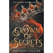The Hidden Mage Crown of Secrets, Book 1, Paperback