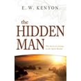 thumbnail image 1 of The Hidden Man: The Secret to Living in the Spirit Realm, (Paperback), 1 of 1