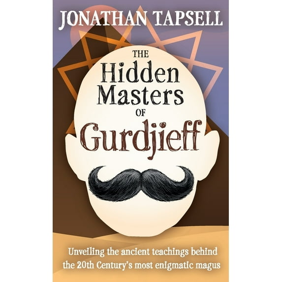 The Hidden Masters of Gurdjieff, (Paperback)