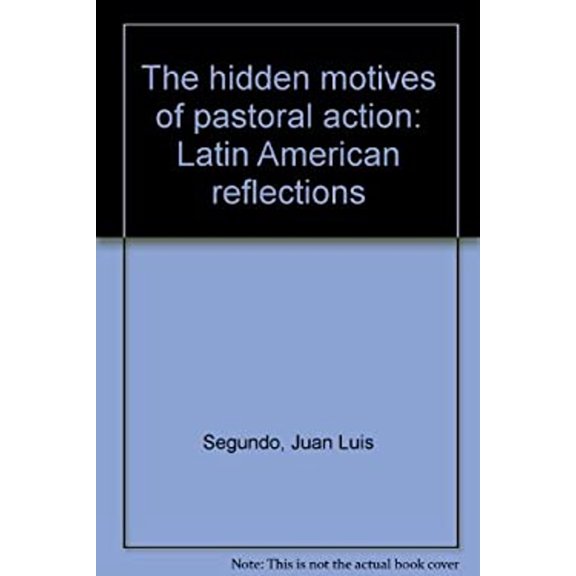 Pre-Owned The Hidden Motives of Pastoral Action (Paperback) 9780883441862