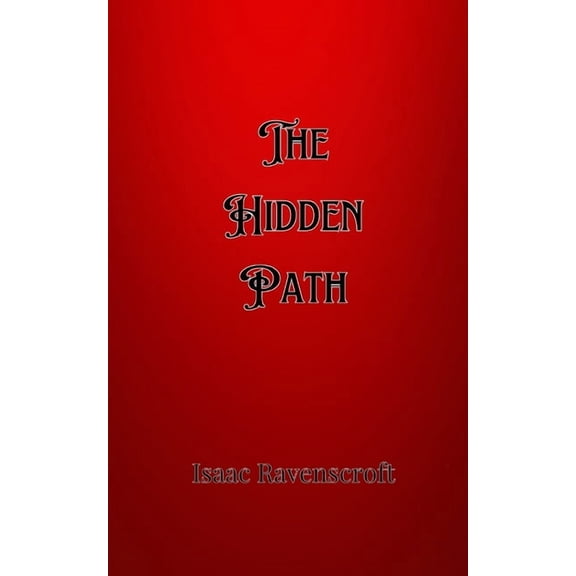 The Hidden Path, (Paperback)