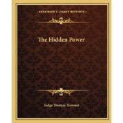 The Hidden Power, Paperback