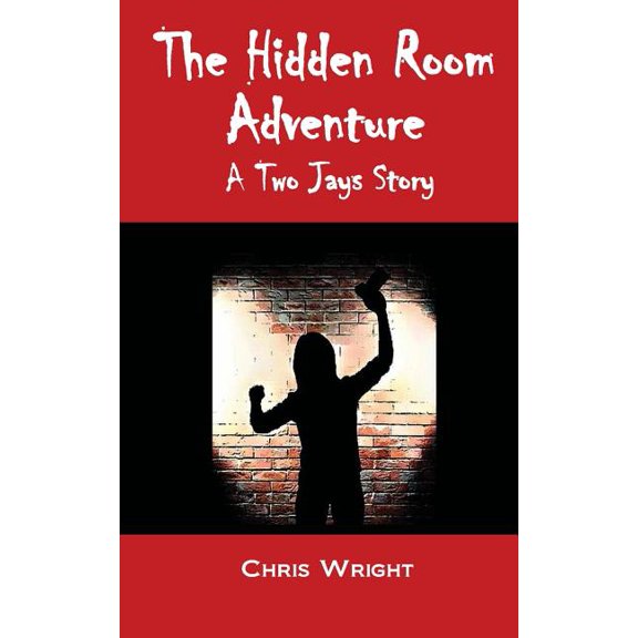 The Hidden Room Adventure : The Eighth Two Jays Story (Paperback)