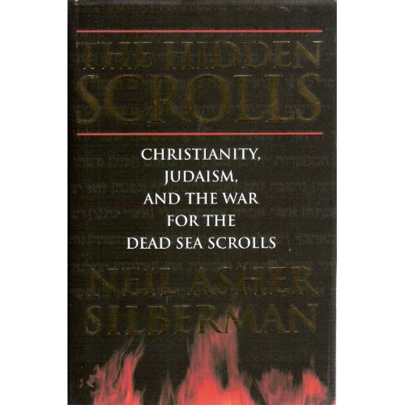 Pre-Owned The Hidden Scrolls: Christianity, Judaism and the War for the Dead Sea Scrolls Hardcover
