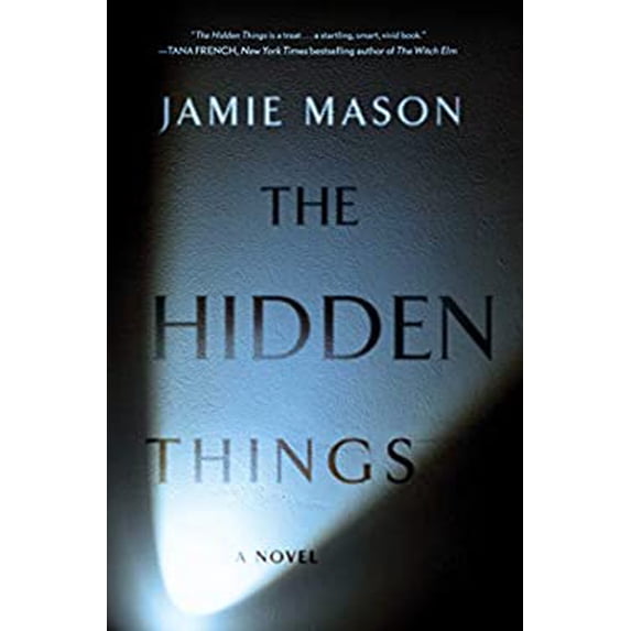 Pre-Owned The Hidden Things (Hardcover) 1501177311 9781501177316