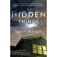 thumbnail image 1 of Pre-Owned The Hidden Things (Paperback) 150117732X 9781501177323, 1 of 1