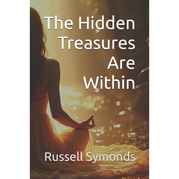 Quantum Physics and the Law of Abundance The Hidden Treasures Are Within, Book 2, (Paperback)