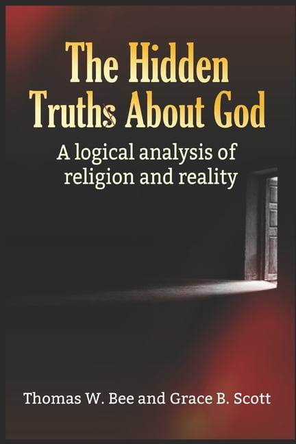 The Hidden Truth About God (Paperback)