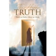 thumbnail image 1 of The Hidden Truth: Faith to Faith, Glory to Glory, (Paperback), 1 of 1