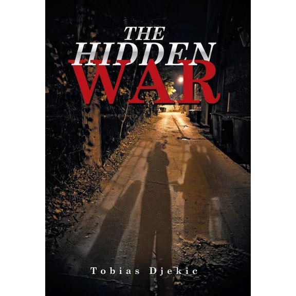 The Hidden War (Hardcover)
