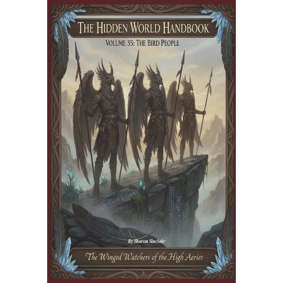 The Hidden World Handbook The Bird People, Book 35, (Paperback)