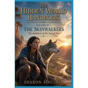 The Hidden World Handbook The Skinwalkers, Book 87, Paperback