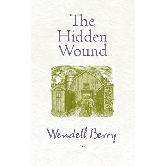 The Hidden Wound, (Paperback)