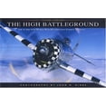 thumbnail image 1 of Pre-Owned The High Battleground: Air to Air with World War II's Greatest Combat Aircraft (Flying Legends S.) Paperback, 1 of 1