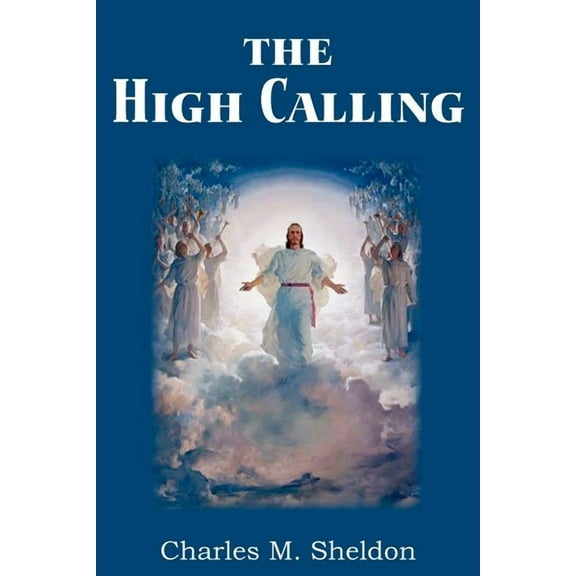 The High Calling (Paperback)