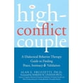 thumbnail image 1 of The High-Conflict Couple : A Dialectical Behavior Therapy Guide to Finding Peace, Intimacy, and Validation (Paperback), 1 of 1