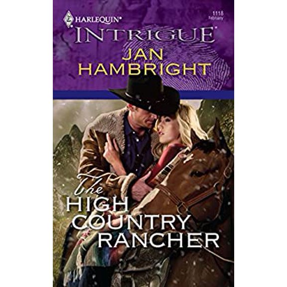 Pre-Owned The High Country Rancher (Mass Market Paperback) 0373693850 9780373693856