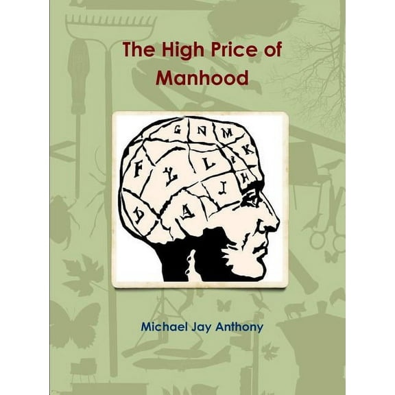 The High Price of Manhood (Paperback)