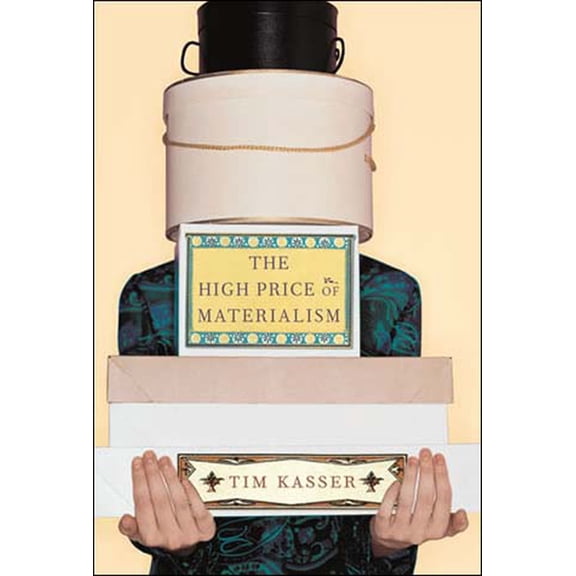 The High Price of Materialism, (Paperback)