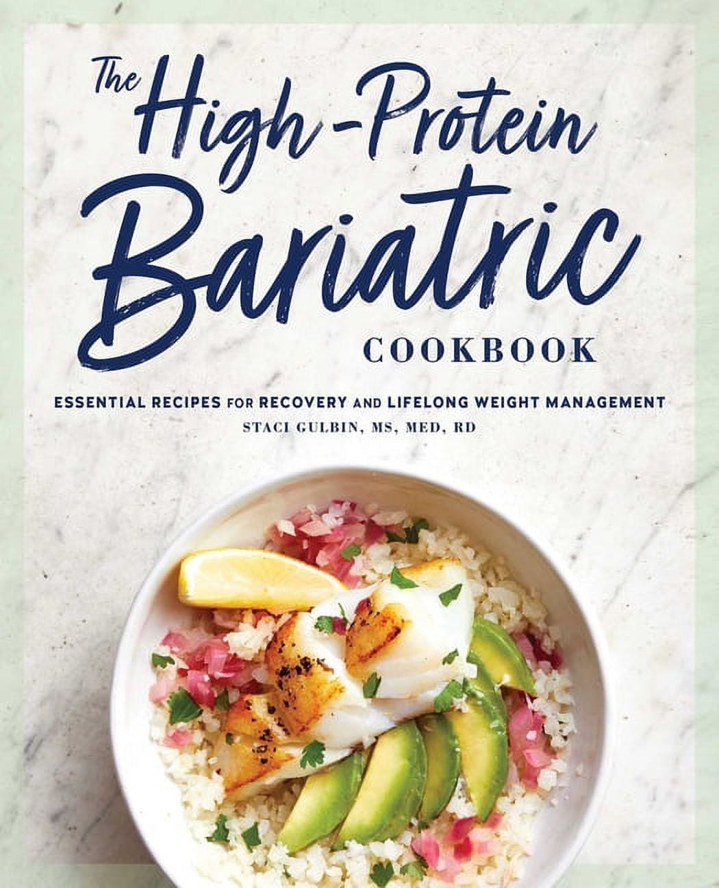 https://i5.walmartimages.com/seo/The-High-Protein-Bariatric-Cookbook-Essential-Recipes-for-Recovery-and-Lifelong-Weight-Management-Paperback-9781647397784_4627ea7e-1e7d-4840-856e-373f90ff2f04.c680bb37bc95ee64ccd12904cf35c693.jpeg