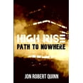thumbnail image 1 of The High Rise Saga High Rise: Path to Nowhere: Extended Version, Book 1, (Paperback), 1 of 1