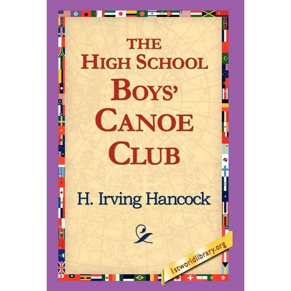 The High School Boys' Canoe Club (Hardcover)