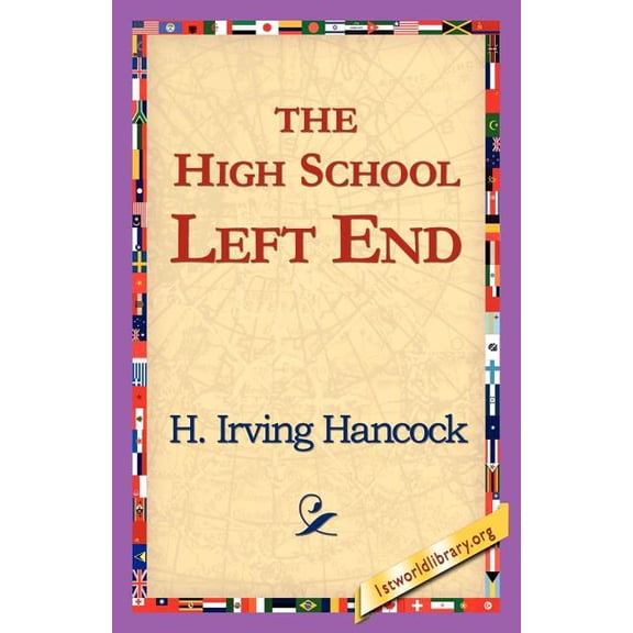 The High School Left End, (Paperback)