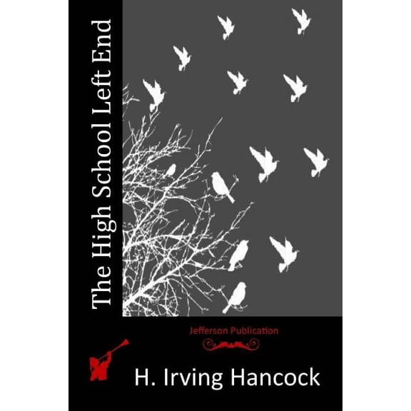 The High School Left End (Paperback)