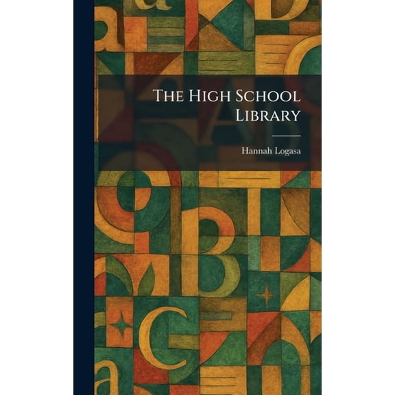The High School Library, (Hardcover)