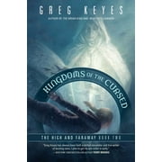 The High and Faraway Kingdoms of the Cursed The High and Faraway, Book Two Series #2 Paperback