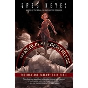 The High and Faraway The Realm of the Deathless The High and Faraway, Book Three Series #3 Paperback