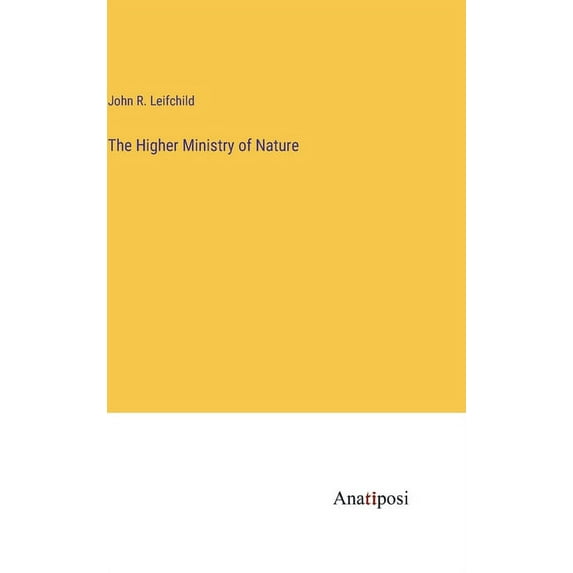 The Higher Ministry of Nature, (Hardcover)