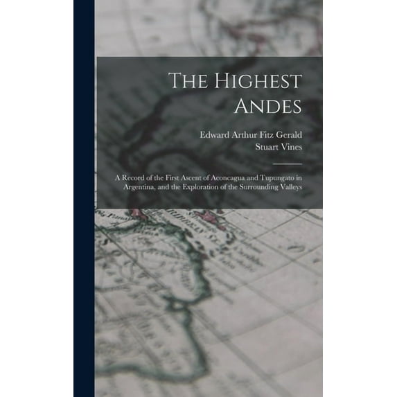 The Highest Andes (Hardcover)