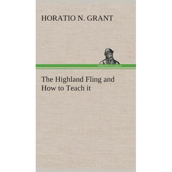 The Highland Fling and How to Teach it (Hardcover)