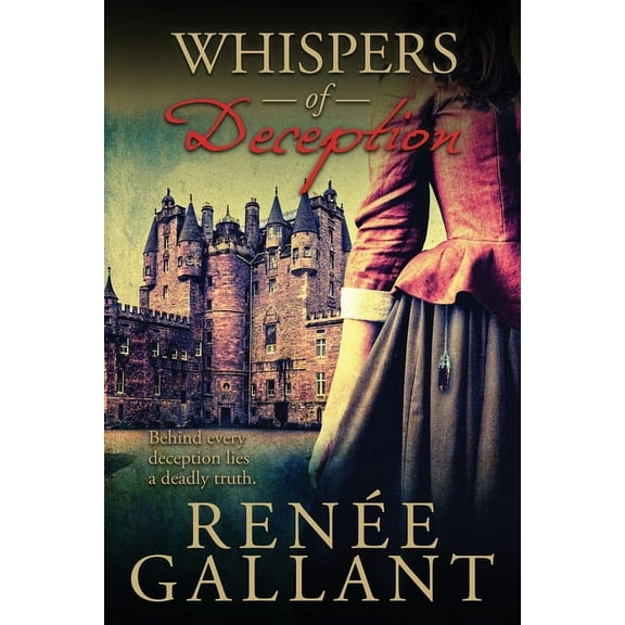The Highland Legacy Whispers of Deception: (The Highland Legacy Series book 1), Book 1, (Paperback)