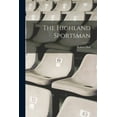 thumbnail image 1 of The Highland Sportsman, (Paperback), 1 of 1