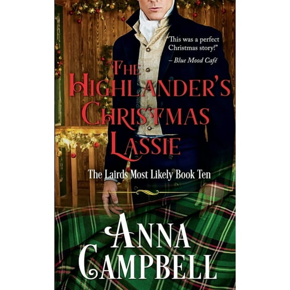 The Highlander's Christmas Lassie: The Lairds Most Likely Book 10, (Paperback)