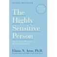 thumbnail image 1 of The Highly Sensitive Person: How to Thrive When the World Overwhelms You, (Paperback), 1 of 1
