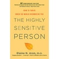 thumbnail image 1 of Pre-Owned The Highly Sensitive Person: How to Thrive When the World Overwhelms You, 9780806540573, 0806540575, Hardcover, 25th edition, 1 of 1