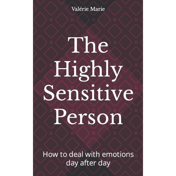 The Highly Sensitive Person (Paperback)