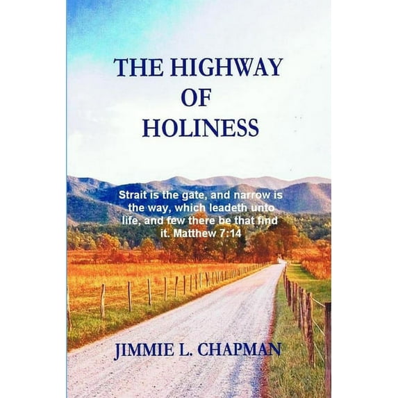 The Highway Of Holiness (Paperback)