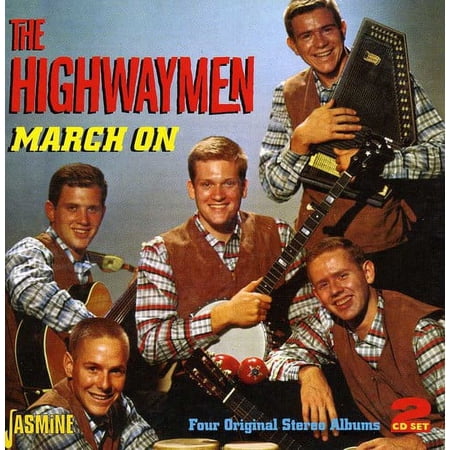 The Highwaymen - March on - Music & Performance - CD