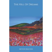 The Hill Of Dreams Paperback
