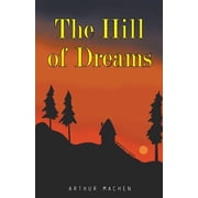 The Hill of Dreams, Paperback