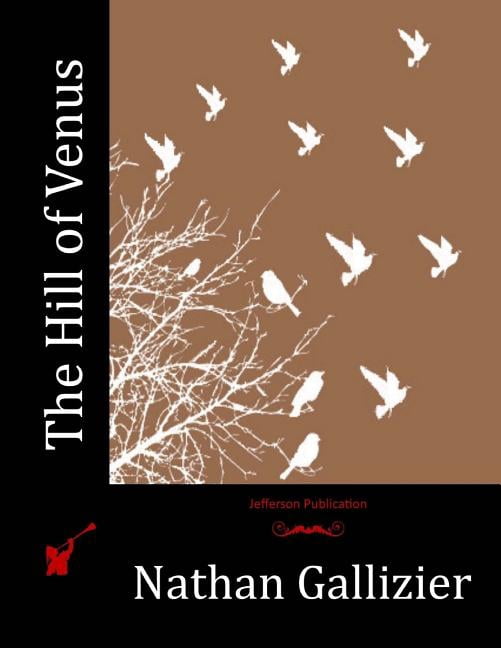 The Hill of Venus (Paperback)