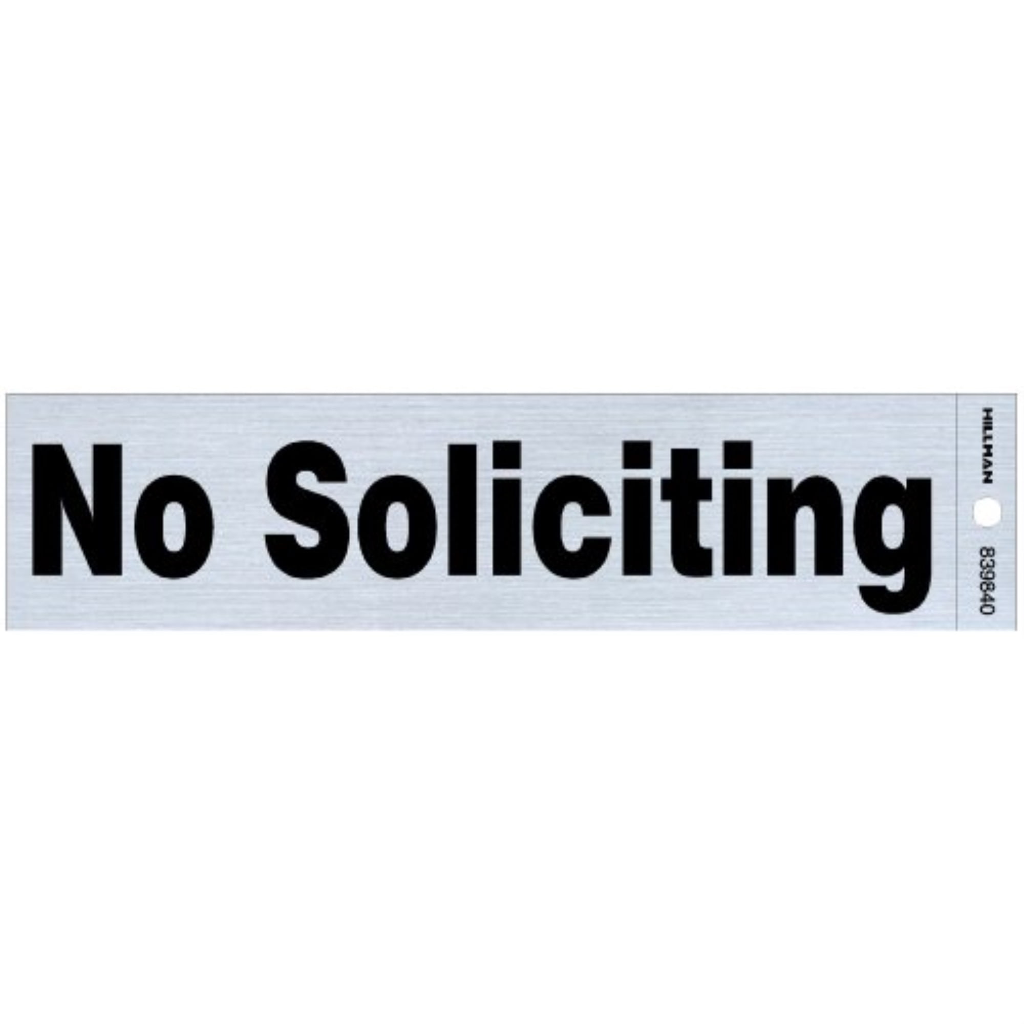 Hillman Silver Vinyl No Soliciting Sign 2 x 8 Inch