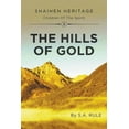 thumbnail image 1 of The Hills of Gold (Paperback), 1 of 1
