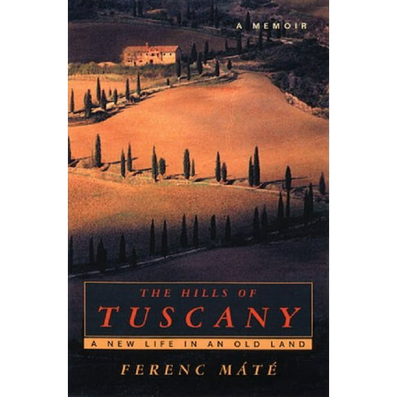 Pre-Owned Hills of Tuscany a Memoir (Hardcover) 9780920256381